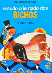 ESTUDOS ORIENTADOS DOS BICHOS DE MIGUEL TORGA.